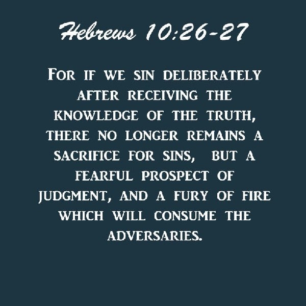 Hebrews 10:26-27